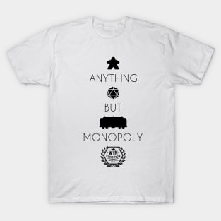 Anything but Monopoly (Light Shirts) T-Shirt